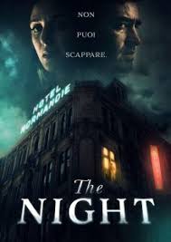 Cole sprouse haley lu richardson moises arias. The Night Streaming Hd Altadefinizione01