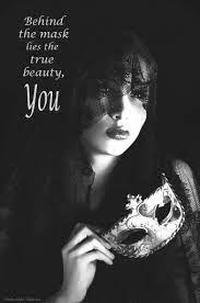 Behind The Mask Dark Beauty Beauty True Beauty