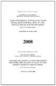 Tuntutan semula pulau batu puteh. Buy Case Concerning Sovereignty Over Pedra Branca Pulau Batu Puteh Middle Rocks And South Ledge Malaysia Singapore Judgment Of 23 May 2008 Icj Reports Of Judgments Advisory Opinions Order Book Online At Low