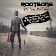Rootbone Roots Music Report Best Of 2016 Blues Rock
