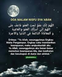 Doa malam nisfu sya'ban dan amalan membaca yasin di malam nishfu sya'ban ini diambil dari kitab kanzun najah was surur karya abdul hamid al quds. Malam Ini Adalah Himpunan Doa Dan Ilmu Cahaya Kehidupan Facebook