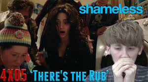 Shameless Season 4 Episode 5 - 'There's the Rub' Reaction - YouTube