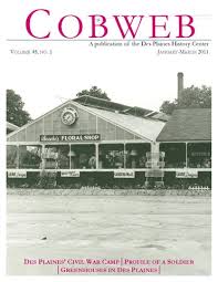 Cobweb volume 45 number 2: April-June 2011 by Des Plaines History Center