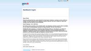 If you still can't access erste bank netbanking login then see troublshooting options here. 2