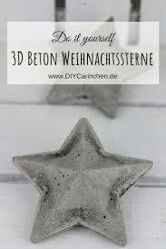 Diy 3d Beton Sterne Selber Machen Eine Wundervolle Weihnachtsdeko Selber Machen Weihnachtsstern Und Selbstgemachte Dekoration