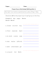 Proper And Common Nouns Worksheets Writing Proper Nouns Worksheet Proper Nouns Worksheet Nouns Worksheet Common Nouns