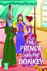 The Prince And The Donkey By Galawezh Bayiz The Donkey Prince Peace At Last