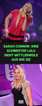 Gemeinsam mit ihm und den fünf kindern lebt sie in berlin. 2001 War Sarah Connors Schwester Lulu Lewe Im Musikvideo Zu From Sarah With Love Zu Sehen Heute Ist Sie Ihrer S Sarah Connor Musikvideos Klatsch Und Tratsch