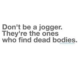 Funny Running Quotes Don T Take Training So Seriously Runtothefinish