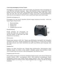 Tinggal tunggu proofer mengembun maka bisa dibilang adonan roti anda dalam proses pengembangan sempurna. Cara Kerja Pemanggang Roti Atau Toaster