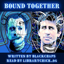 Bound Together [Podfic]