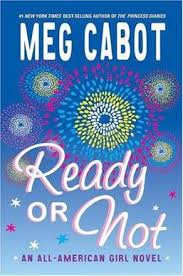 She is a #1 new york times bestselling author of books for both adults and tweens/teens under the pen names of meg cabot, meggin cabot, patricia cabot and jenny carroll. Ready Or Not Novel Wikipedia