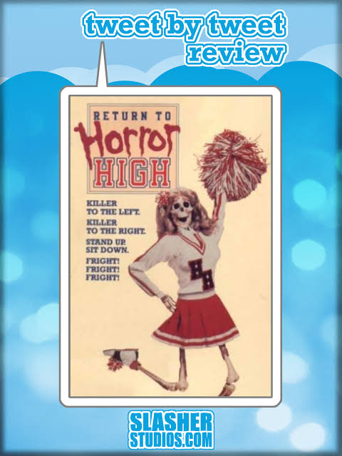 Tim's Slasher Tweet Reviews: "Return to Horror High" (1987) - Slasher  Studios