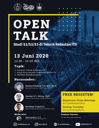 Open Talk Dtk Pengenalan Studi S1 S2 S3 Diteknik Kelautan Departemen Teknik Kelautan