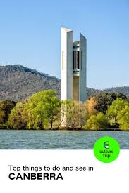 The Top Things To Do And See In Canberra Australia Australia Coast Australia Slow Travel