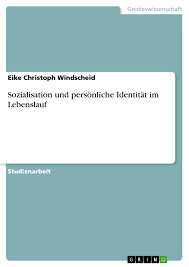 Wenn verstorbene in träumen erscheinen, weisen sie häufig auf noch nicht verarbeitete gefühle des träumenden hin. Sozialisation Und Personliche Identitat Im Lebenslauf Grin