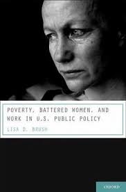 Interpersonal Violence Ser.: Poverty, Battered Women, and Work in U. S....  9780195398502| eBay