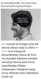 Maybe you would like to learn more about one of these? Fake Love Memes