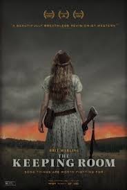 Watch The Keeping Room The Keeping Room Movie Marling Keeping Room