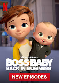 Families can talk about what the boss baby: Is The Boss Baby Back In Business On Netflix In Canada Where To Watch The Series New On Netflix Canada