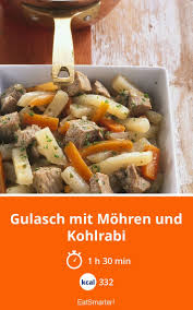 Gulasch Mit Mohren Und Kohlrabi Rezept Kohlrabi Gulasch Rezepte