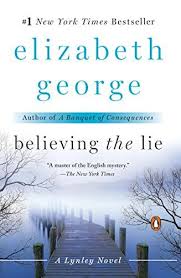 Believing The Lie An Inspector Lynley Novel A Lynley No Https Www Amazon Com Dp B005oh9mia Ref Cm S English Mysteries Mystery Books Worth Reading Novels