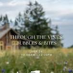 Through the Vines: Bubbles & Bites