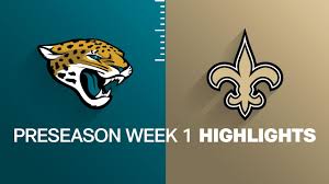 Jaguars vs. Saints highlights | Preseason Week 1 - NFL.com