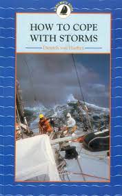 How To Cope With Storms: Haeften, Dietrich Von: 9781574090321: Amazon.com:  Books