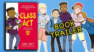 Class act, book 3 and their outcomes. Class Act Jerry Craft