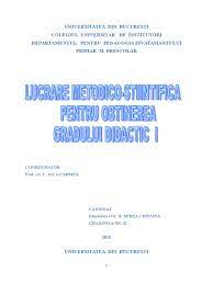 ,, nivelul de pregătire al elevilor, complexitatea cunoştinţelor ce urmează a fi însuşite de elevi, strategiile de lucru de care dispune profe sorul. Lucrare Grad