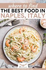 Naples Local Food Guide 7 Neapolitan Dishes You Must Eat And The Best Places To Find Them In 2020 Naples Food Food Guide Food