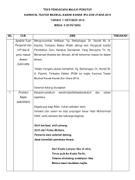Untuk memberkati lagi majlis kita pada hari ini saya menjemput dan mempersilakan. Teks Pengacara Majlis Penutup