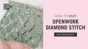 How to make a knit stitch with a lh needle? How To Knit The Openwork Diamond Pattern Youtube