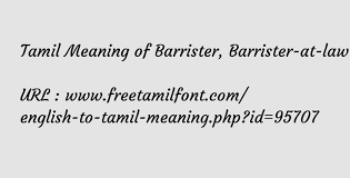 A barrister is a type of lawyer in common law jurisdictions. Tamil Meaning Of Barrister Barrister At Law à®® à®µà®´à®• à®•à®± à®žà®° à®® à®µà®´à®• à®•à®± à®žà®° à®ªà®Ÿ à®Ÿà®® à®ª à®± à®±à®µà®° à®‰à®¯ à®® à®± à®®à®© à®±à®™ à®•à®³ à®² à®µà®´à®• à®• à®Ÿ à®® à®‰à®° à®® à®¯ à®Ÿ à®¯ à®šà®Ÿ à®Ÿà®¤ à®¤ à®± à®® à®£à®µà®°