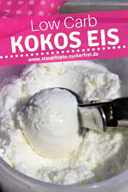 Low Carb Kokoseis Rezept Kokos Eis Zuckerfrei Low Carb Snack Ideen