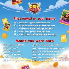 The gold card trade event keeps on coming in the coin master game. Coin Master On Twitter Alright Coin Masters Here S A Little Random Phrase For You Match The First Vowel In Your First Name With The Month You Were Born Go