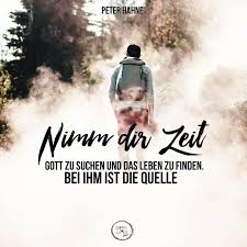 Impuls Zitat Peterhahne Zeit Gott Suchen Quelle Bibel Zitate Christliche Zitate Bibelverse