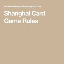 Before gameplay can begin, every player must draw a card once a round ends, scores are tallied by the value of the cards still in a player's hand. Shanghai Card Game Rules Card Game Rules Card Games Canasta Card Game