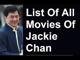 I am the jackie chan's very very big fan. Jackie Chan Movies Tv Shows List Youtube