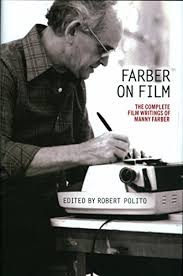 Farber On Film The Complete Film Writings Of Manny Farber A Library Of America Special Publication Kindle Edition By Farber Manny Polito Robert Humor Entertainment Kindle Ebooks Amazon Com