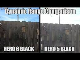 Gopro Hero 6 Vs Hero 5 Dynamic Range Comparison Gopro Hero Gopro Dynamic Range
