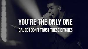 Trust Issues Drake Quotes Trust Issues Quotes Funny Quotes Inspirational Words