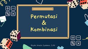 Menghitung Banyaknya cara dengan Permutasi dan Kombinasi - Sekolah Islam  Shafta Surabaya