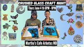 Crushed Glass Suncatcher Class at Martha's Cafe