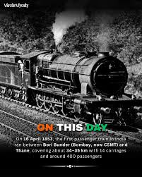 On 16 April 1853, the first passenger ...