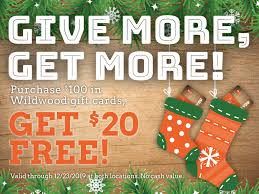 Gift cards can make excellent presents at any time, but they're really appealing when they come with bonus perks. Wildwood Holiday Gift Card Special Wildwood Sports Bar Grill