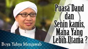 Puasa Daud Dan Senin Kamis Mana Yang Lebih Utama Buya Yahya Menjawab Youtube