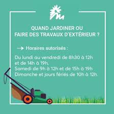Quels horaires sont à respecter ? Quels Sont Les Horaires De Jardinage Ville De Montlucon Facebook