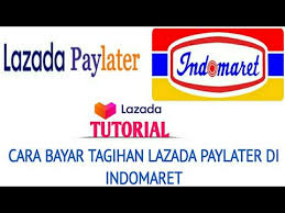 Tunjukkan kode tersebut ke kasir indomaret terdekat untuk melakukan pembayaran. Cara Bayar Tagihan Lazada Paylater Lewat Indomaret Terbaru Youtube